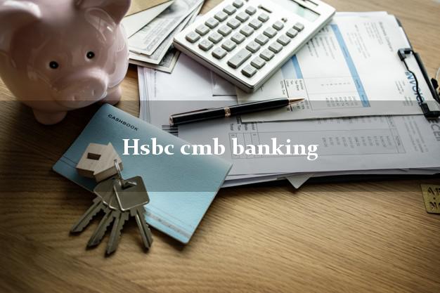 Hsbc cmb banking