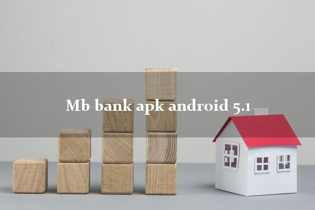 Mb bank apk android 5.1