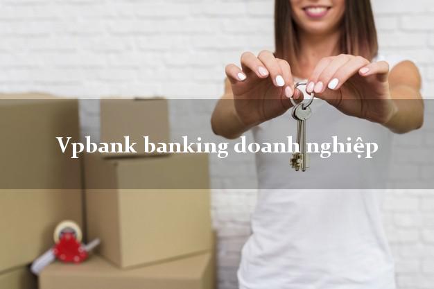Vpbank banking doanh nghiệp