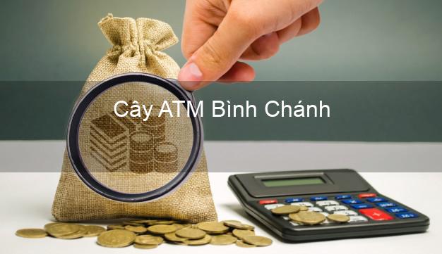 Cây ATM Bình Chánh Hồ Chí Minh