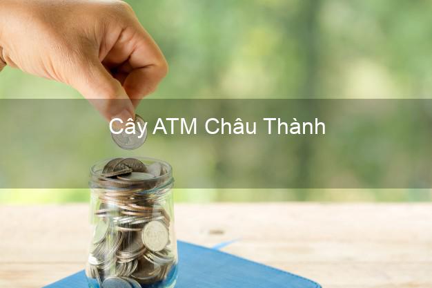 Cây ATM Châu Thành Trà Vinh