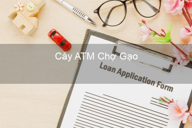 Cây ATM Chợ Gạo Tiền Giang