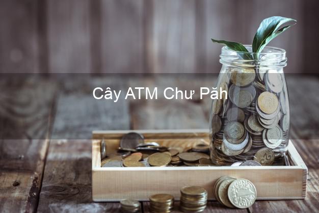 Cây ATM Chư Păh Gia Lai