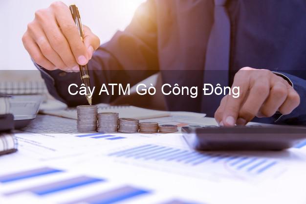 Cây ATM Gò Công Đông Tiền Giang