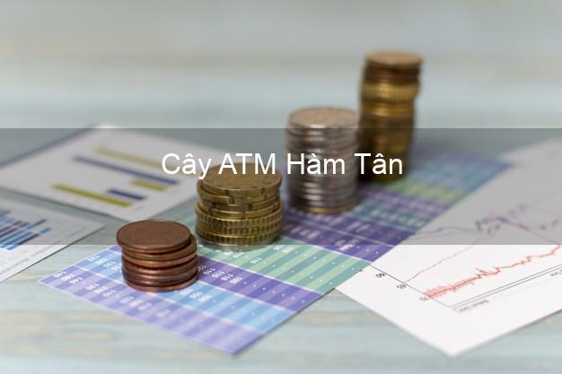 Cây ATM Hàm Tân Bình Thuận