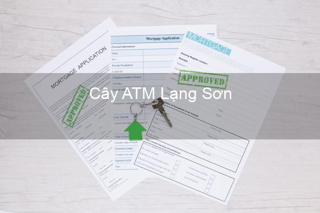 Cây ATM Lạng Sơn