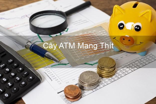 Cây ATM Mang Thít Vĩnh Long