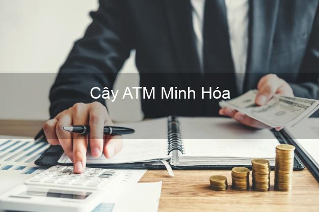 Cây ATM Minh Hóa Quảng Bình