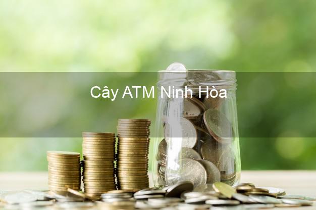 Cây ATM Ninh Hòa Khánh Hòa