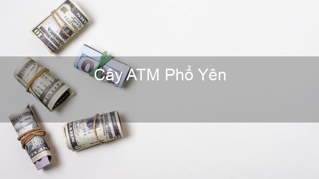 Cây ATM Phổ Yên Thái Nguyên