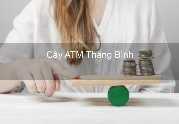 Cây ATM Thăng Bình Quảng Nam
