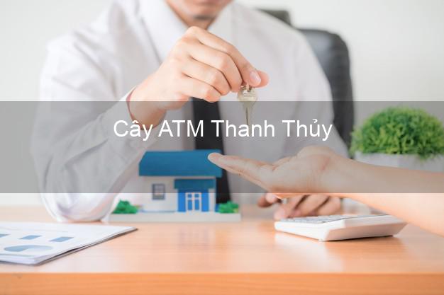Cây ATM Thanh Thủy Phú Thọ
