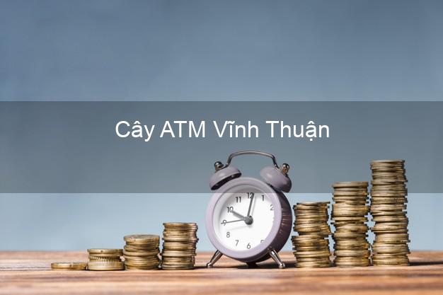 Cây ATM Vĩnh Thuận Kiên Giang